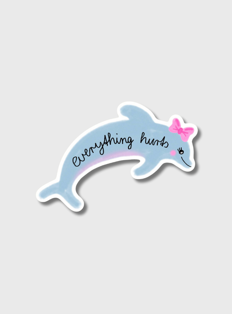 Sticker Everything Hurts