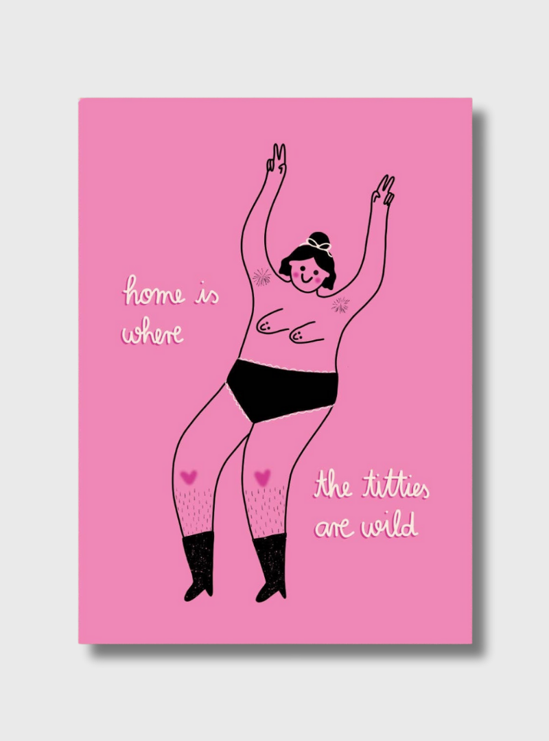 Postkarte Home Is Where the Titties Are Wild