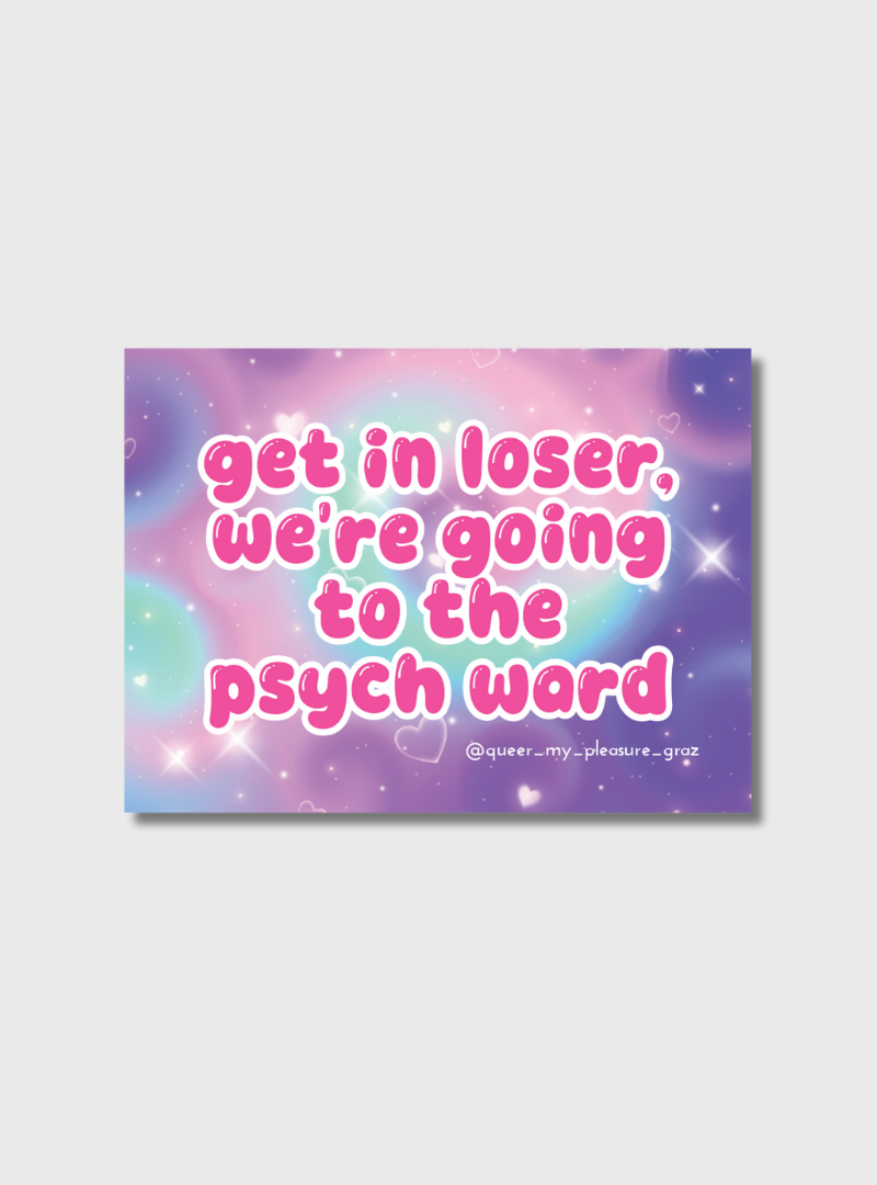Sticker We're Going to the Psych Ward