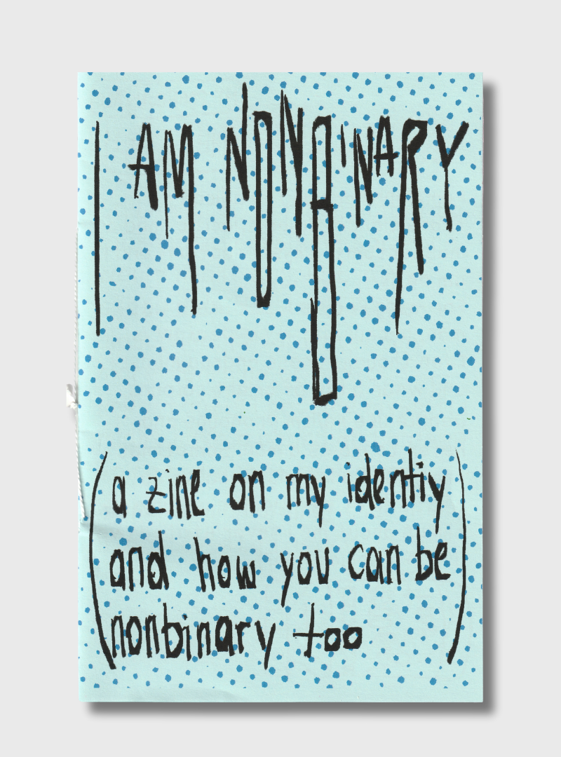 Zine „I am Nonbinary“